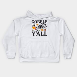 Gobble Gobble Yall Kids Hoodie